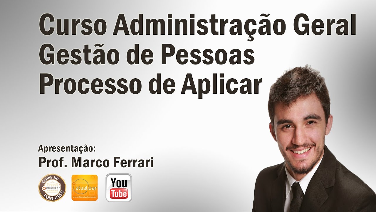 Gestão de Pessoas - Aula 07 (Processos de Aplicar)