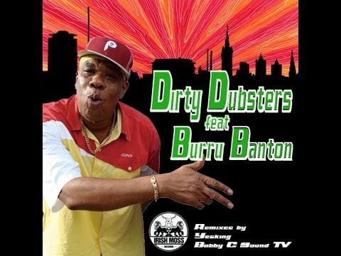 Burru Banton - live in the studio for Dirty Dubsters