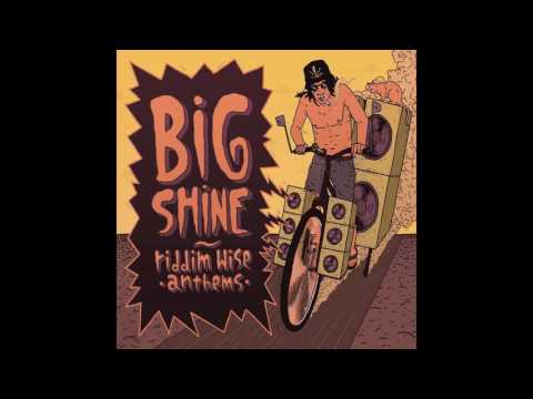 Big Shine - Me Nevah