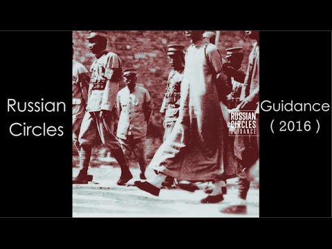 Review : Guidance - Russian Circles