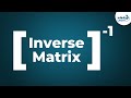 Inverse Of A Matrix Don T Memorise