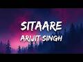 Sitaare Lyrics Arijit Singh Ikkis