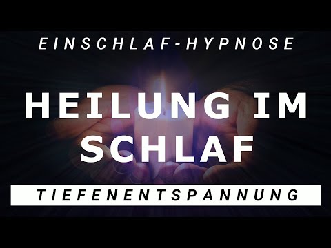 Schnelle Heilung im Schlaf 🌿 Heilung auf ALLEN Ebenen 🌻 Hypnose & Tiefenentspannung ⚡ Sehr Stark ⚡