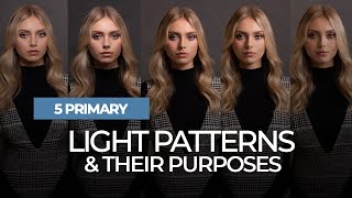 Master the 5 Primary Lighting Patterns and Their Purpose in Under 10 Minutes | Mastering Your Craft
