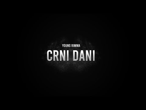 Young Rimma - CRNI DANI