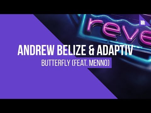 Andrew Belize & Adaptiv feat. Menno - Butterfly