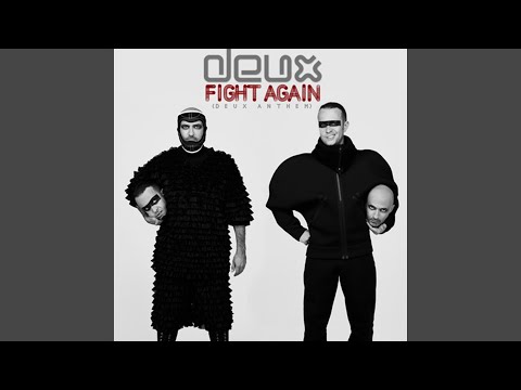 Fight Again (Deux Anthem) (Vocal Mix)
