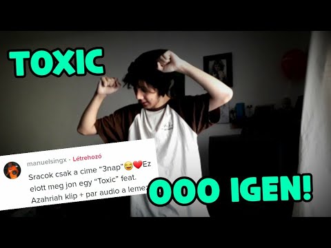 MANUEL x AZAHRIAH?! KÉSZÜL A TOXIC!