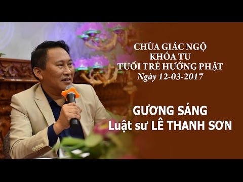 Gương Sáng 10: Luật sư Lê Thanh Sơn