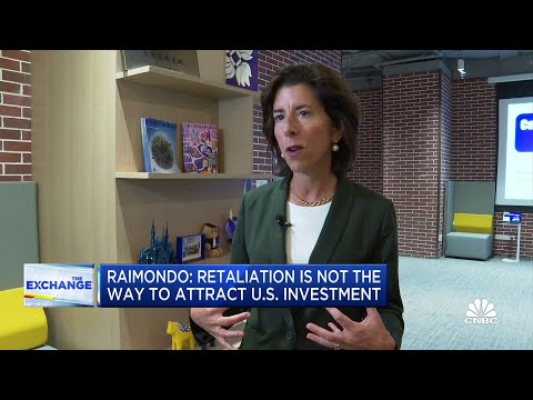 U.S. Commerce Secretary Raimondo: Retaliation is not the way to attract U.S. investment