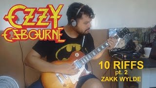 &quot;OZZY OSBOURNE&quot; Pt.2 (ZAKK WYLDE ERA) | 10 RIFFS