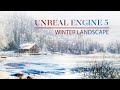 How to make winter landscape in Unreal Engine 5 | Materials, light,  snow weather | Exterior  in UE