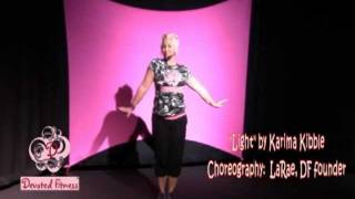 Devoted Fitness® Christian dance aerobics!  "Light" by Karima Kibble.
