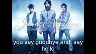 The Jonas Brothers-Hello Goodbye w/Lyrics and download link