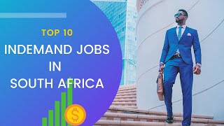Top 10 In-demand Jobs in South Africa 2023