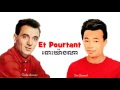 Et Pourtant by Charles Aznavour  (France) and ទោះយ៉ាងណា by Sinn Sisamouth (Cambodia)