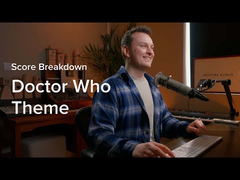 Recreating the Iconic 1963 Doctor Who Theme – Spitfire Audio