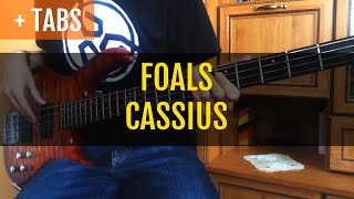 FOALS - CASSIUS (Bass Cover with TABS!)