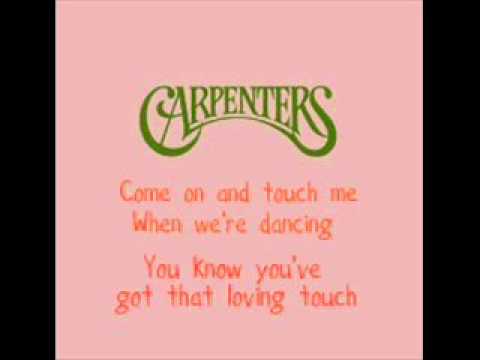 The Carpenters - Touch Me When We're Dancing