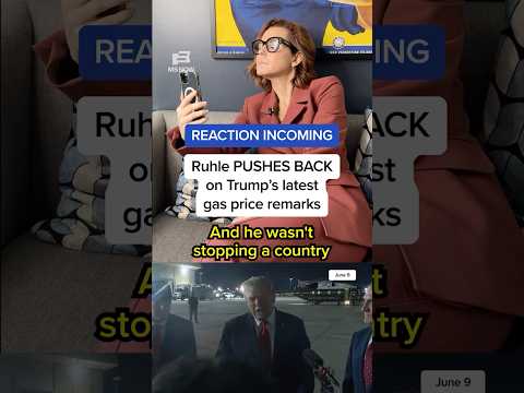 Ruhle PUSHES BACK on Trump's latest gas price remarks