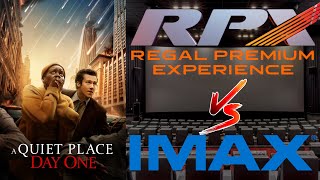A Quiet Place Day One: IMAX or RPX?
