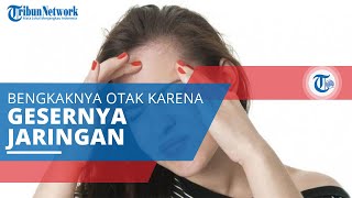 Herniasi Otak, Penyakit Pembengkakan Otak karena Adanya Jaringan yang Bergeser