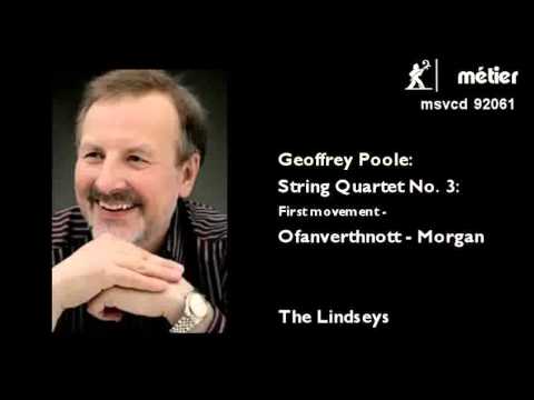 Geoffrey Poole  - String Quartet No 3. The Lindseys