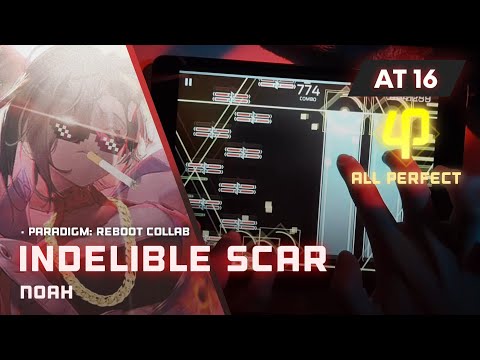 [Phigros X Paradigm: Reboot] Indelible Scar [AT 16.1] - ALL PERFECT (PHI) !!!