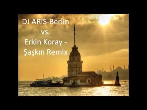 Erkin Koray - Şaşkın (Club-Mix) by Dj ARIS-Berlin