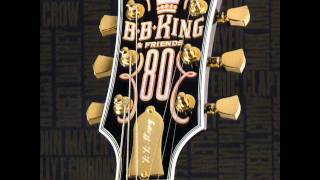 BB King - Never Make Your Move Too Soon (Feat. Roger Daltrey)
