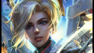 Born Ready - Overwatch Mercy Montage