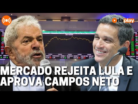 Mercado rejeita Lula e aprova Campos Neto  | Debate na Redação 