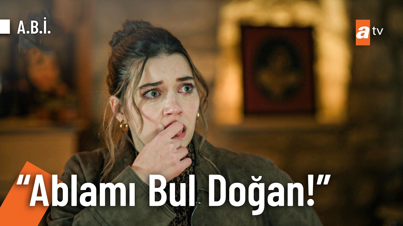 Çağla, Doğan'la Mahinur'u arıyor- A.B.İ. 8. Bölüm
