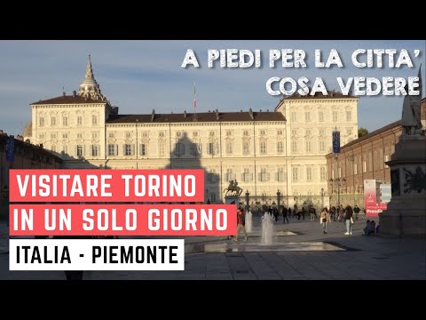 COSA VEDERE a TORINO in un giorno GUIDA A COSA VISITARE FAI DA TE