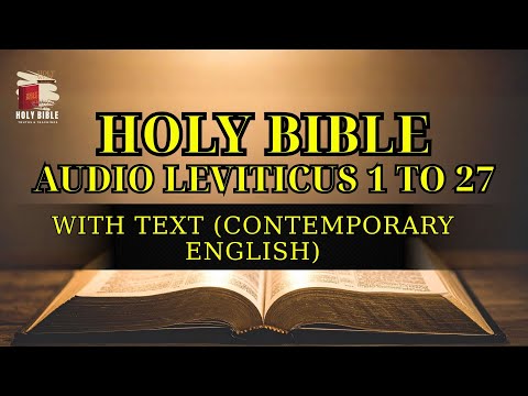 Holy Bible Audio LEVITICUS 1 to 27 - With Text (Contemporary English)