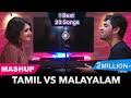 Tamil Vs Malayalam Mashup | Joshua Aaron | ft. Svara
