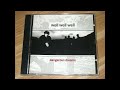 Well Well Well Dangerous Dreams Full Album