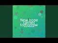 New hope carries tomorrow
