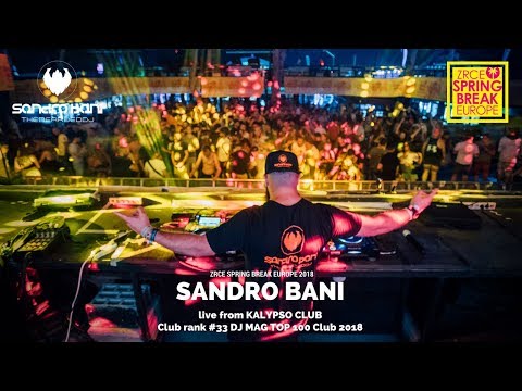 Sandro Bani live in Kalypso for Zrce Spring Break Europe 2018 (Club #33 DJ MAG)