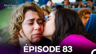 Mme Fazilet Et Ses Filles Épisode 83 (Doublage en Français)