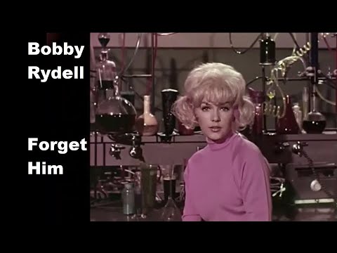 Bobby Rydell - Forget Him