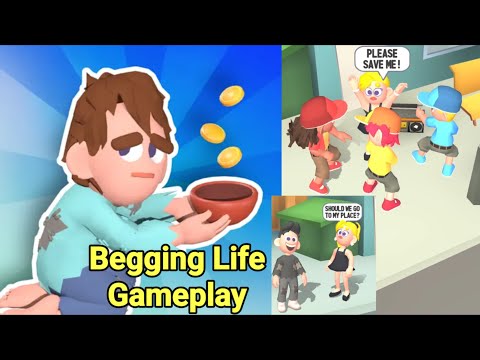 Begging Life Game Gameplay - YouTube