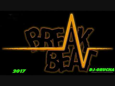 DJ-GRUCHA (BREAKBEAT FOREVER)2017