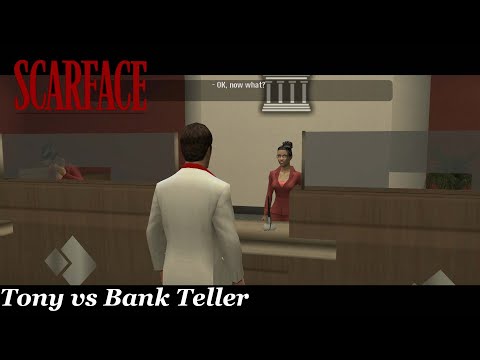 Tony Vs. Bank Teller - Scarface: The World is Yours