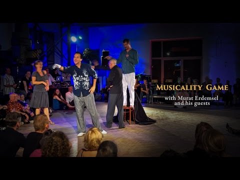 Murat Erdemsel Playing A Musicality Game, Phantastango Germany.