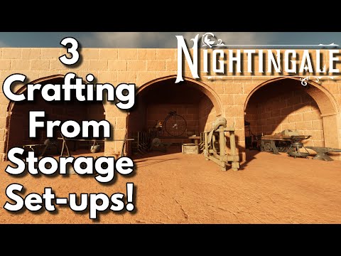 3 Designs For Crafting From Storage! - Nightingale