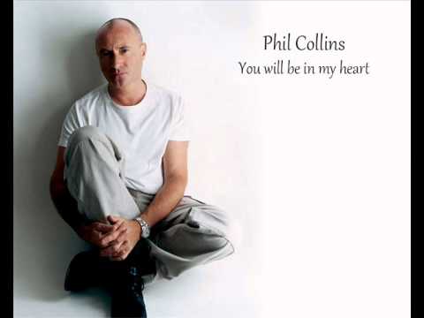 Phil Collins - You Will Be In My Heart *HQ*