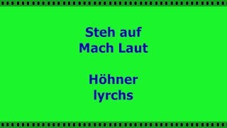 Steh auf, Mach Laut Höhner Lyrics (2014)