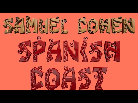 Samuel Cohen | Spanish Coast | Official Lyric Video