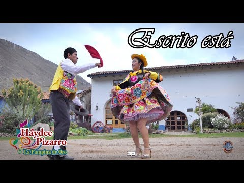 ESCRITO ESTA // Primicias 2019 - Haydee Pizarro (La Pampina de Oro) - Video Oficial